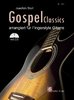 Gospel Classics arrangiert für Fingerstyle-Gitarre (Notation/ TAB/ CD)/ Joachim Storl