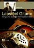 Lapsteel-Gitarre: Songs und Techniken für Fortgeschrittene (Noten/ TAB/ CD)