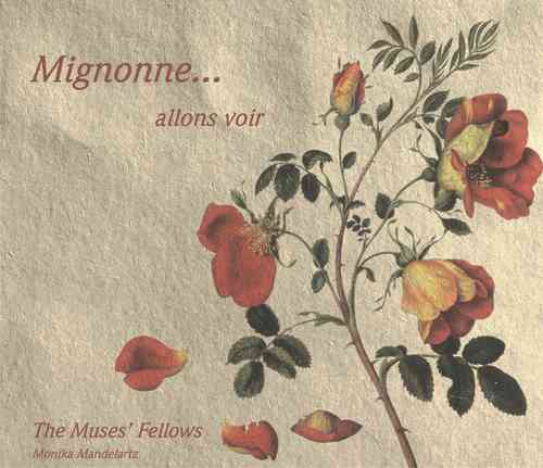 The Muses Fellows/ Mignonne allons voir CD