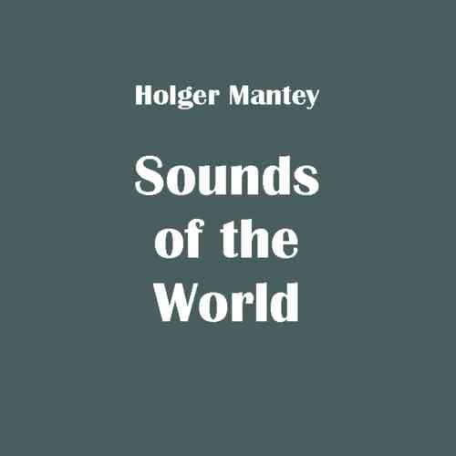 Sounds of the World/ Sons des mondes lointains