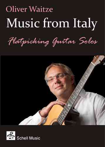Music from Italy for Flatpicking Guitar (notation, tab, mp3 - download)