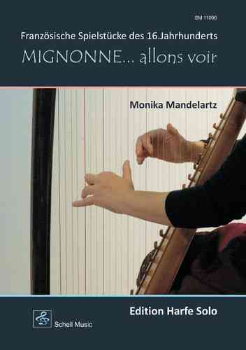 Mignonne… allons voir (Harp)/ French Music of the 16.century