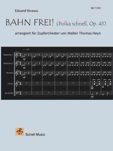 E. Strauß: Bahn frei! Polka schnell op. 45/ arranged für mandolin orchestra