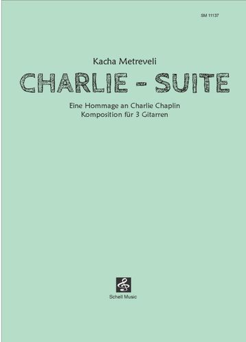 Charlie Suite-Eine Hommage an C. Chaplin (für 3 Gitarren)