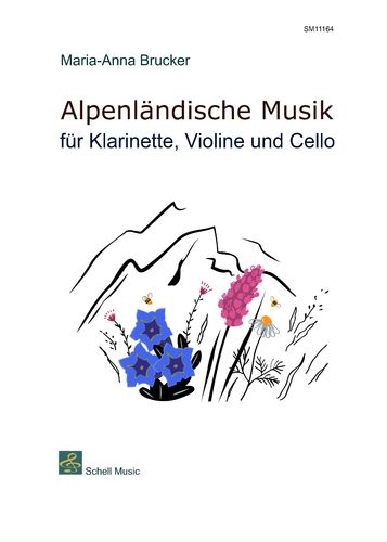 Alpenländische Musik für Klarinette, Violine und Cello