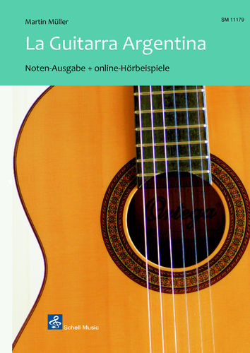 La Guitarra Argentina - Martin Müller (Noten + free online audio)